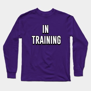 Wiggle In Training Long Sleeve T-Shirt